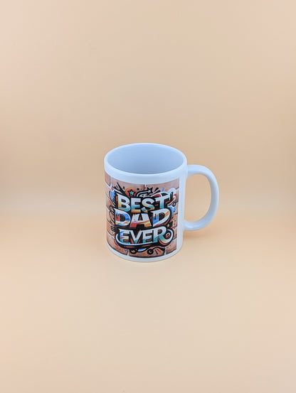 Best Dad Ever Cup