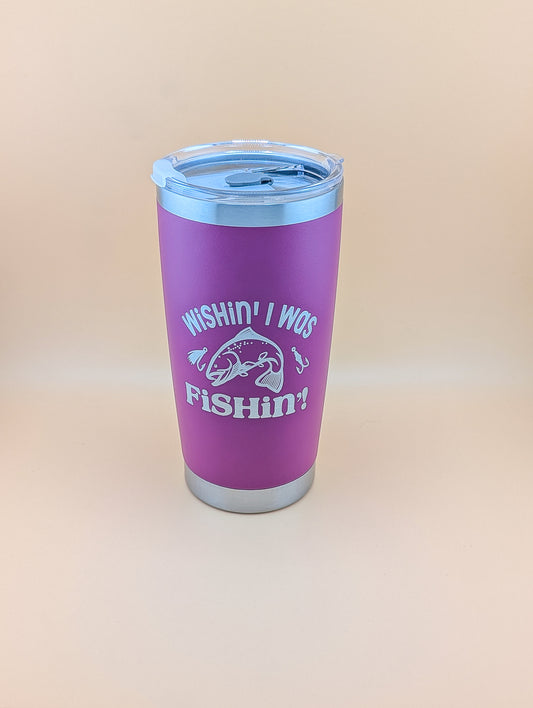 Wishin I was Fishin 20oz Thermal Tumbler